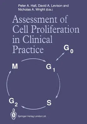 Hall / Levison / Wright |  Assessment of Cell Proliferation in Clinical Practice | eBook | Sack Fachmedien