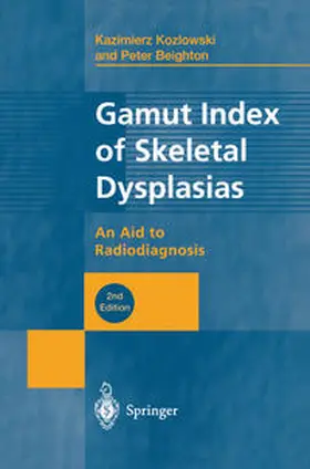Kozlowski / Beighton |  Gamut Index of Skeletal Dysplasias | eBook | Sack Fachmedien