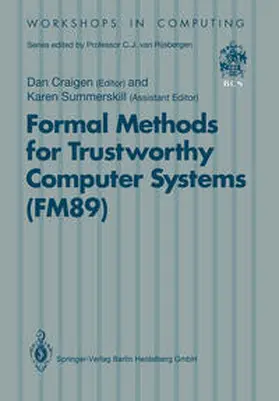 Craigen | Formal Methods for Trustworthy Computer Systems (FM89) | E-Book | www.sack.de