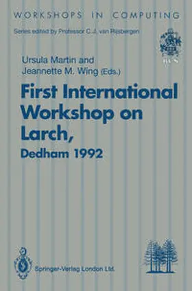 Martin / Wing | First International Workshop on Larch | E-Book | sack.de
