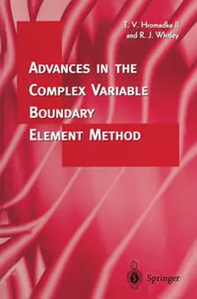 Hromadka / Whitley |  Advances in the Complex Variable Boundary Element Method | eBook | Sack Fachmedien