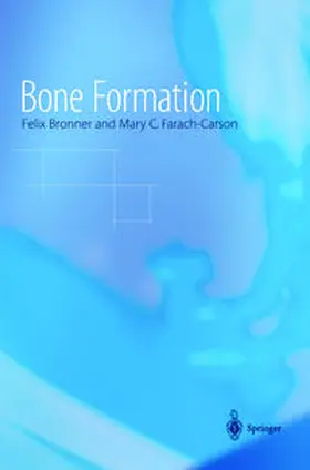 Bronner / Farach-Carson | Bone Formation | E-Book | sack.de