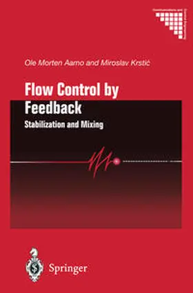 Aamo / Krstic | Flow Control by Feedback | E-Book | sack.de