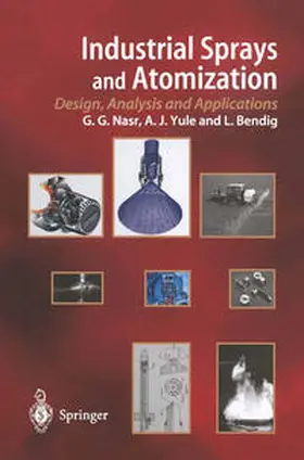 Nasr / Yule / Bendig | Industrial Sprays and Atomization | E-Book | www.sack.de