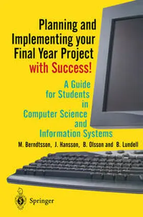 Berndtsson / Hansson / Olsson |  Planning and Implementing your Final Year Project - with Success! | eBook | Sack Fachmedien