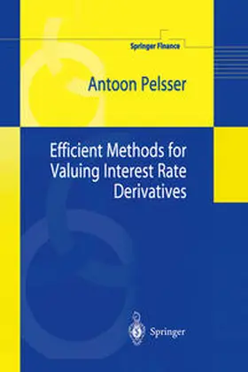 Pelsser | Efficient Methods for Valuing Interest Rate Derivatives | E-Book | sack.de
