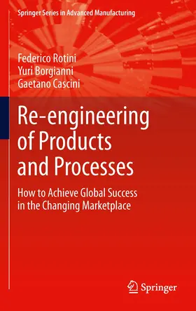 Rotini / Cascini / Borgianni |  Re-engineering of Products and Processes | Buch |  Sack Fachmedien