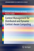Endler / da Rocha |  Context Management for Distributed and Dynamic Context-Aware Computing | Buch |  Sack Fachmedien