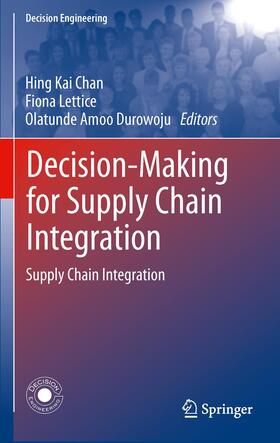 Chan / Durowoju / Lettice | Decision-Making for Supply Chain Integration | Buch | 978-1-4471-4032-0 | sack.de