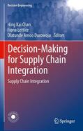 Chan / Durowoju / Lettice |  Decision-Making for Supply Chain Integration | Buch |  Sack Fachmedien