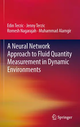 Terzic / Nagarajah / Alamgir | A Neural Network Approach to Fluid Quantity Measurement in Dynamic Environments | E-Book | www.sack.de