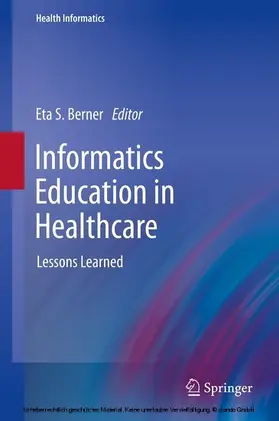 Berner |  Informatics Education in Healthcare | eBook | Sack Fachmedien