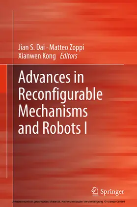 Dai / Zoppi / Kong |  Advances in Reconfigurable Mechanisms and Robots I | eBook | Sack Fachmedien
