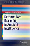 Viterbo / Endler |  Decentralized Reasoning in Ambient Intelligence | eBook | Sack Fachmedien