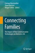 Neustaedter / Sellen / Harrison |  Connecting Families | Buch |  Sack Fachmedien