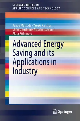 Matsuda / Kansha / Fushimi | Advanced Energy Saving and its Applications in Industry | E-Book | www.sack.de