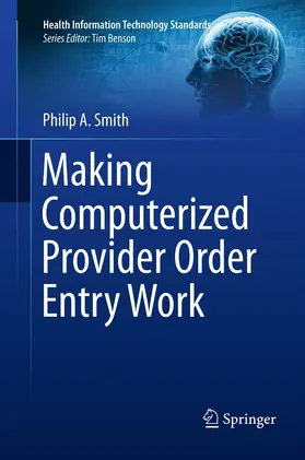 Smith |  Making Computerized Provider Order Entry Work | eBook | Sack Fachmedien