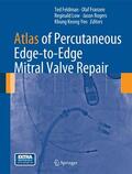 Feldman / Yeo / Franzen |  Atlas of Percutaneous Edge-to-Edge Mitral Valve Repair | Buch |  Sack Fachmedien