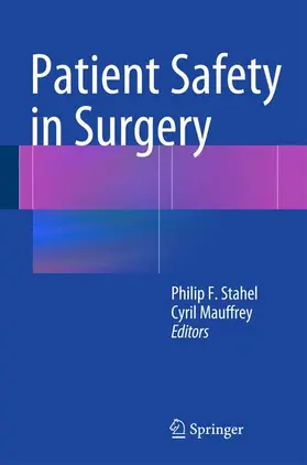 Stahel / Mauffrey |  Patient Safety in Surgery | Buch |  Sack Fachmedien