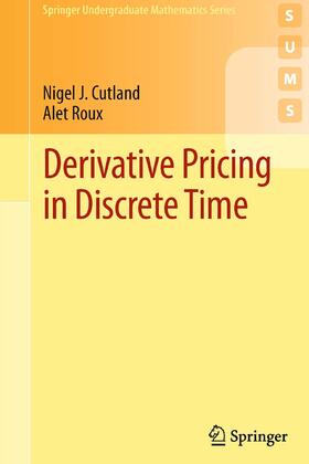 Cutland / Roux | Derivative Pricing in Discrete Time | E-Book | sack.de