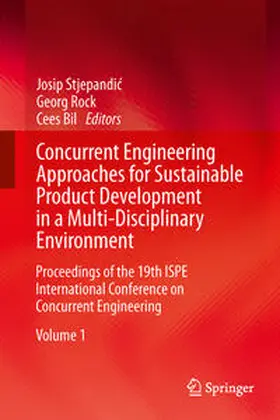 Stjepandic / Stjepandic / Bil |  Concurrent Engineering Approaches for Sustainable Product Development in a Multi-Disciplinary Environment | Buch |  Sack Fachmedien