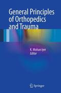 Iyer |  General Principles of Orthopedics and Trauma | eBook | Sack Fachmedien