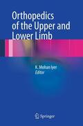 Iyer |  Orthopedics of the Upper and Lower Limb | eBook | Sack Fachmedien