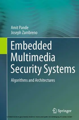 Pande / Zambreno | Embedded Multimedia Security Systems | E-Book | sack.de