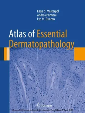 Masterpol / Primiani / Duncan |  Atlas of Essential Dermatopathology | eBook | Sack Fachmedien
