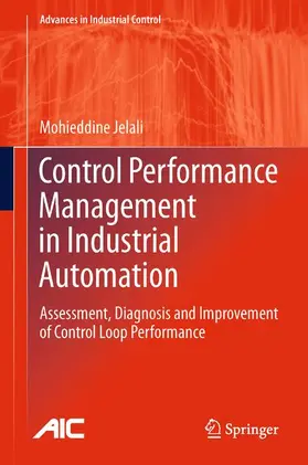 Jelali |  Control Performance Management in Industrial Automation | Buch |  Sack Fachmedien
