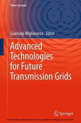 Migliavacca | Advanced Technologies for Future Transmission Grids | E-Book | sack.de