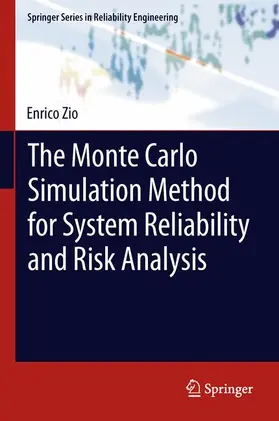 Zio |  The Monte Carlo Simulation Method for System Reliability and Risk Analysis | Buch |  Sack Fachmedien
