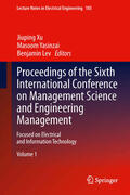 Xu / Yasinzai / Lev |  Proceedings of the Sixth International Conference on Management Science and Engineering Management | eBook | Sack Fachmedien