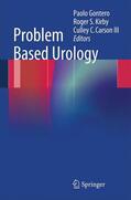 Gontero / Carson III / Kirby |  Problem Based Urology | Buch |  Sack Fachmedien