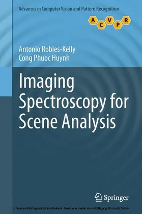 Robles-Kelly / Huynh |  Imaging Spectroscopy for Scene Analysis | eBook | Sack Fachmedien