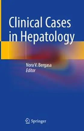 Bergasa | Clinical Cases in Hepatology | E-Book | www.sack.de