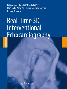 Faletra / Perk / Pandian |  Real-Time 3D Interventional Echocardiography | eBook | Sack Fachmedien