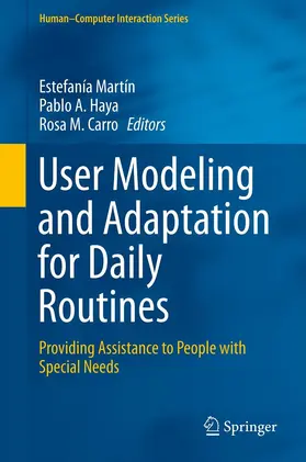 Martín / Haya / Carro |  User Modeling and Adaptation for Daily Routines | eBook | Sack Fachmedien