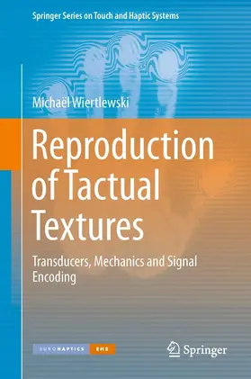 Wiertlewski |  Reproduction of Tactual Textures | eBook | Sack Fachmedien