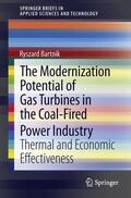 Bartnik |  The Modernization Potential of Gas Turbines in the Coal-Fired Power Industry | Buch |  Sack Fachmedien