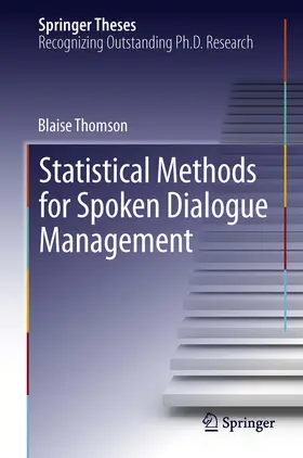Thomson | Statistical Methods for Spoken Dialogue Management | E-Book | www.sack.de
