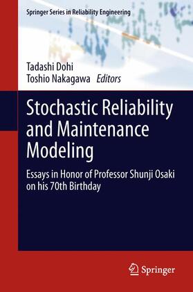 Nakagawa / Dohi | Stochastic Reliability and Maintenance Modeling | Buch | 978-1-4471-4970-5 | sack.de