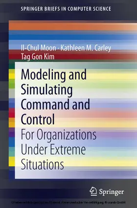 Moon / Carley / Kim | Modeling and Simulating Command and Control | E-Book | sack.de