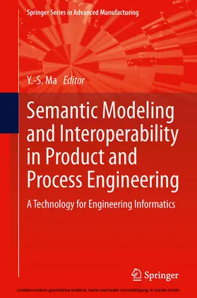 Ma | Semantic Modeling and Interoperability in Product and Process Engineering | E-Book | sack.de