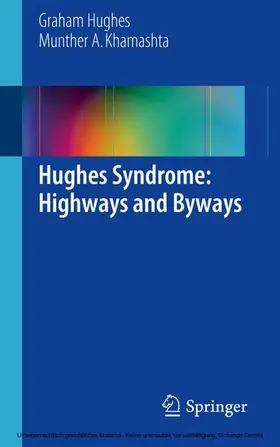 Hughes / Khamashta |  Hughes Syndrome: Highways and Byways | eBook | Sack Fachmedien