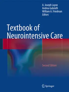 Layon / Gabrielli / Friedman | Textbook of Neurointensive Care | E-Book | sack.de