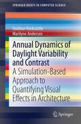 Andersen / Rockcastle |  Annual Dynamics of Daylight Variability and Contrast | Buch |  Sack Fachmedien