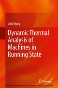 Wang |  Dynamic Thermal Analysis of Machines in Running State | eBook | Sack Fachmedien