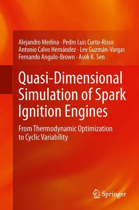 Medina / Curto-Risso / Sen |  Quasi-Dimensional Simulation of Spark Ignition Engines | Buch |  Sack Fachmedien