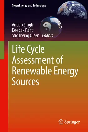 Singh / Pant / Olsen |  Life Cycle Assessment of Renewable Energy Sources | eBook | Sack Fachmedien